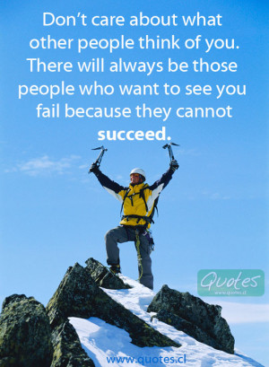 ... other people think of you and any negative comments they may make