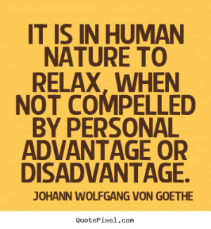 Human Nature Relax When Not...