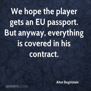 We hope the player gets an EU passport. But anyway, everything is ...