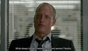 What always happens between men and women? Reality.