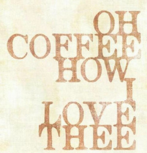 love coffee