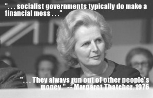 Margaret Thatcher Quotes The Problem With Socialism The photo i chose ...