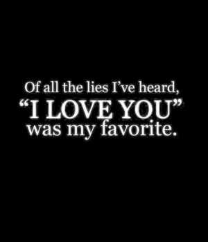 all the lies i have heard love you saying quotesjpg