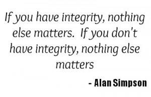 quote about integrity by Alan Simpson
