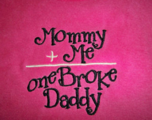Baby Girl Quotes From Daddy Hot pink baby girl mommy plus