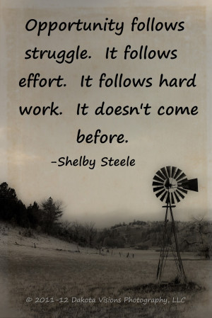 Inspirational Quote by Dakota Visions Photography LLC Shelby Steele ...