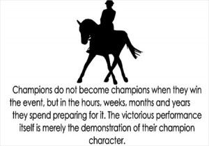 Horse Rider Sport Team Champions Quote - HUGE