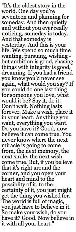 My favorite quote. One Tree Hill. 