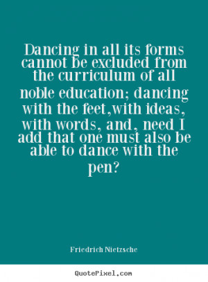 Dancing In All Its Forms Cannot Be Excluded From The Curriculum Of All