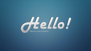 Wallpaper: Quotes-Hello Quotes wallpapers