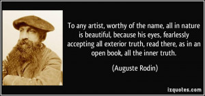 , worthy of the name, all in nature is beautiful, because his eyes ...