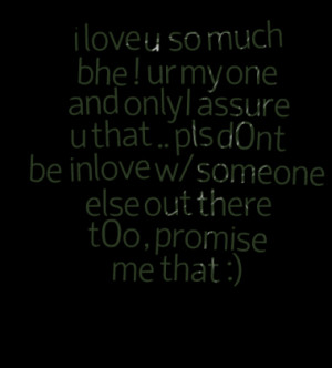 4313-i-love-u-so-much-bhe-ur-my-one-and-only-i-assure-u-that_380x280 ...