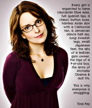 ... tits. This is why everyone is struggling.’ Tina Fey #quote #