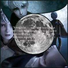 Quote directly from Jack Frost in beginning of the movie! More