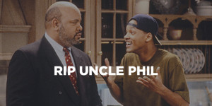 Uncle Phil Fresh Prince Quotes