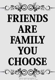 ... by side or miles apart, dear friends and family are always close