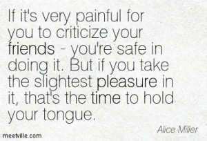 don’t need a friend who changes when I change and who nods when I ...