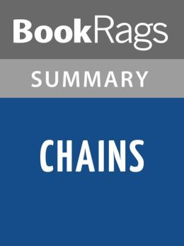 Chains by Laurie Halse Anderson l Summary & Study Guide