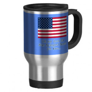 American Flag with Star Spangled Banner Quote Coffee Mugs