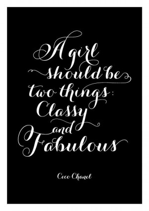 Coco Chanel classy and fabolous - quote print poster, black and white ...