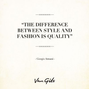 Famous quote from Giorgio Armani.
