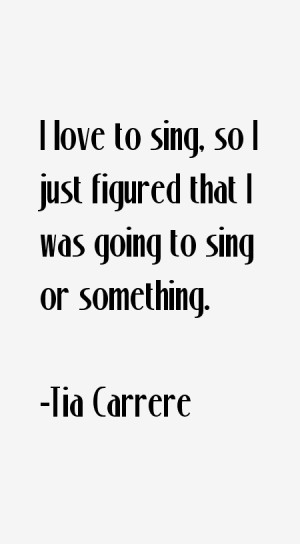 Tia Carrere Quotes amp Sayings
