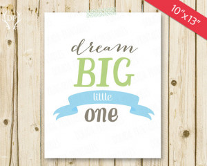 Printable quote | Dream big little one | Print art nursery wall decor ...