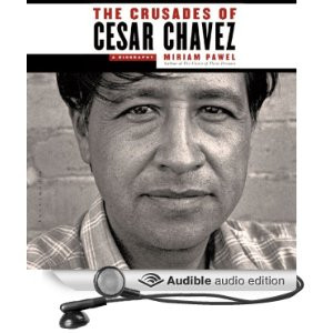 The Crusades of Cesar Chavez: A Biography [Unabridged] [Audible Audio ...