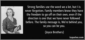 Strong families use the word we a lot, but I is never forgotten ...