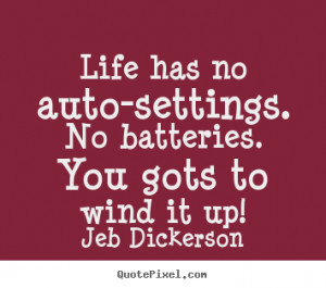 Quotes About Batteries