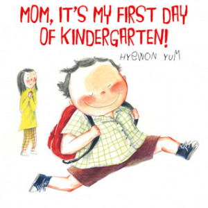 ... marking “Mom, It's My First Day of Kindergarten!” as Want to Read