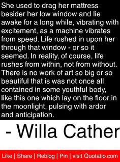 ... willa cather # quotes # q quotes book inspir word willa cather