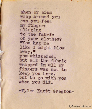 Typewriter Series #45 by Tyler Knott Gregson