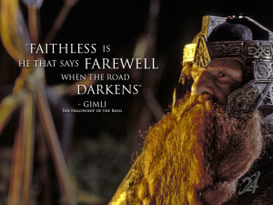 favourite lord of the rings quotes it s a dangerous business