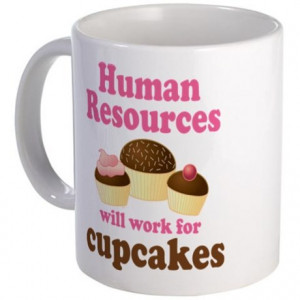 Funny Human Resources Gifts > Funny Human Resources Coffee Mugs ...