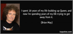 More Brian May Quotes