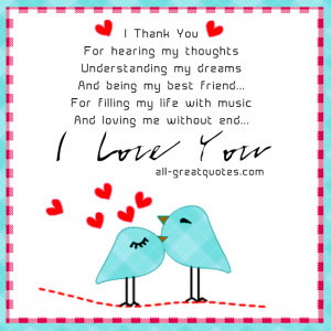 Thank You .. For hearing my thoughts, understanding my dreams and ...