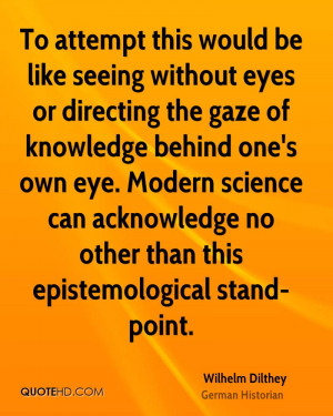 Wilhelm Dilthey Science Quotes