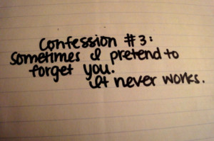 always, confession, emotion, forget, handwriting, love, miss, missing ...