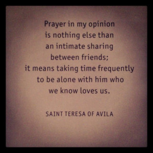 St Teresa of Avila Prayer