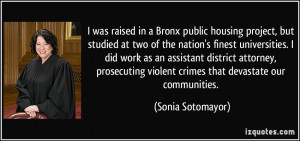 was raised in a Bronx public housing project, but studied at two of ...