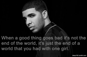 Drake Break Up Quotes For Him Drake break up quotes for him