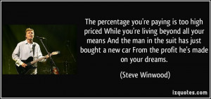 More Steve Winwood Quotes