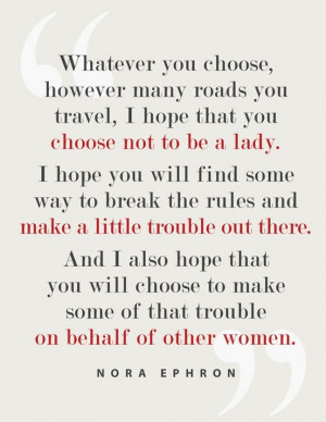 Aunt Peaches quotes Nora Ephron