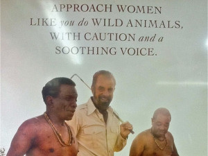 Women Are Like Wild Animals According To Dos Equis Ad ( link )