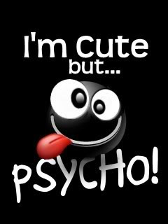 Mobile Phone Wallpaper 240x320 I'm cute but Psycho Image