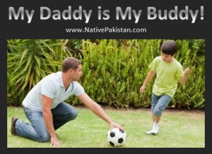 Father's Day Quotes - My Daddy is my Buddy - Dad Quotes & Sayings