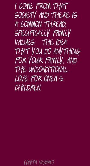 Family Unconditional Love Quotes Ednita Nazario s quote 6