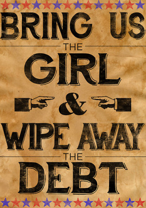 alxqnn › Portfolio › Bring Us The Girl And Wipe Away The Debt