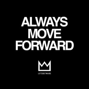 Wallpaper - Always Move Forward